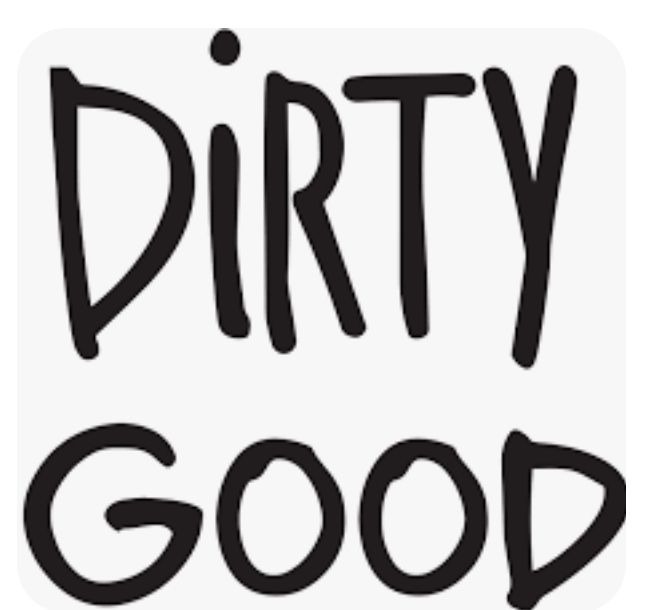 Dirty Good